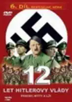 12 let Hitlerovy vlády 6 - DVD /bazarové zboží/