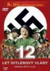 12 let Hitlerovy vlády 6 - DVD /bazarové zboží/
