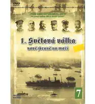 1.Světová válka díl 7 - Nové zbraně na moři - DVD