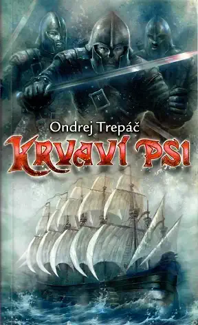 Krvaví psi - Ondrej Trepáč