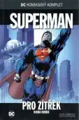 DC komiksový komplet Superman - Pro zítřek - (kniha druhá)