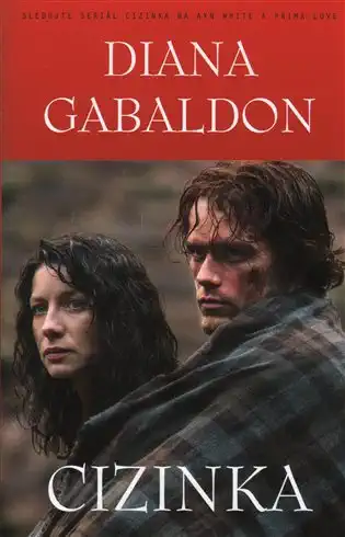Cizinka - Diana Gabaldon /bazarové zboží/