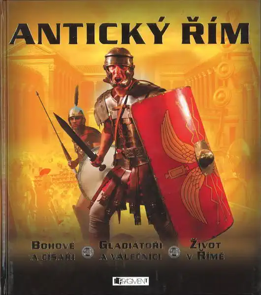 Antický Řím - Philip Steele (tvrdé desky)