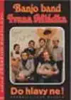 Banjo Band Ivana Mládka - Do hlavy ne! - DVD