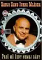 Banjo band Ivana Mládka - Proč mě ženy nemaj rády - DVD