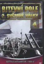 Bitevní pole 2. světové války - DVD 4 - Bitva o Atlantik, část 2