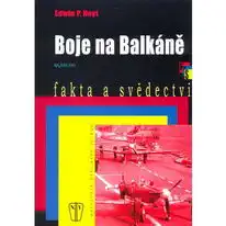 Boje na Balkáně - Edwin P. Hoyt