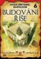 Budování říše 6 - Velká Británie,Napoleon - DVD