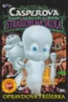 Casperova strašidelná škola - Opravdová příšerka - DVD