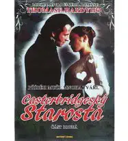 Casterbridgeský starosta - část druhá - DVD