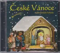 České Vánoce - Nejkrásnější koledy - CD