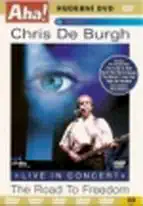 Chris De Burgh - The Road To Freedom - DVD