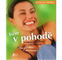 Cítím se skvěle - Jsem v pohodě - Felicitas Holdanová