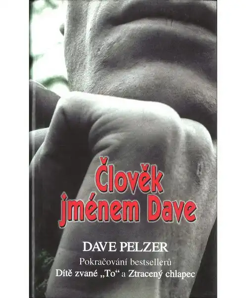 Člověk jménem Dave – Dave Pelzer