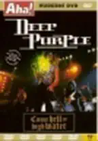 Deep Purple - Come Hell or High Water DVD