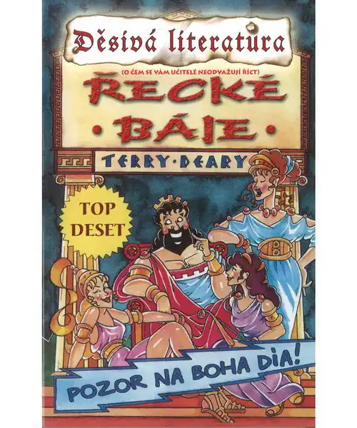 Děsivá literatura - Řecké báje - Terry Deary