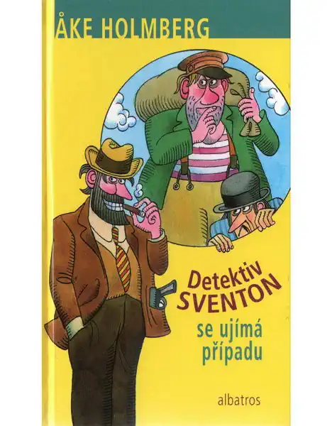 Detektiv Sventon se ujímá případu - Ake Holmberg