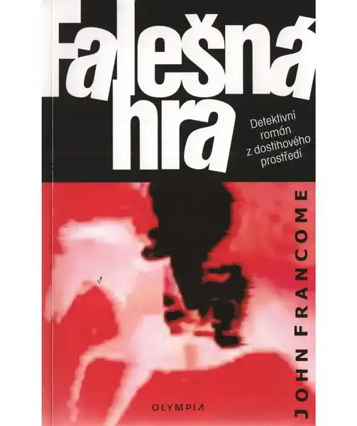 Falešná hra - John Francome