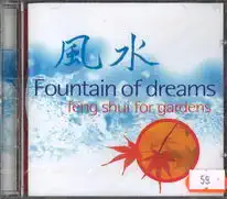 Fountain of dreams - Feng shui for gardens - CD