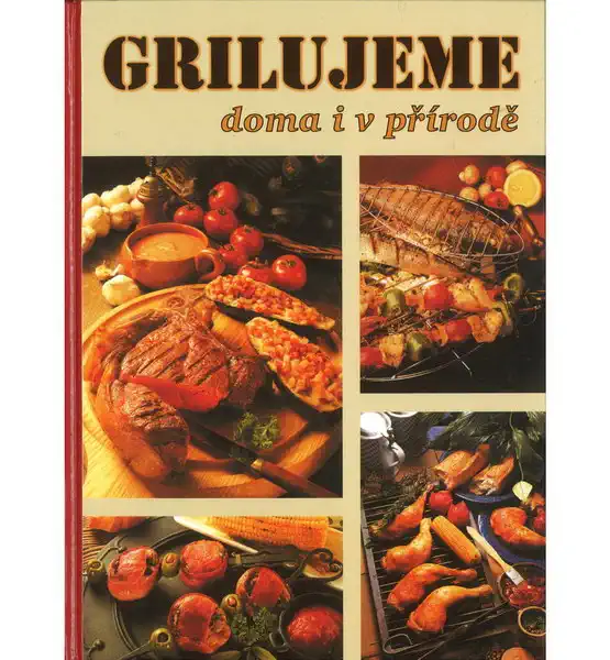 Grilujeme doma i v přírodě