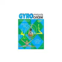Gyro metoda cvičení - Eva Blahušová