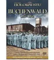 Historie holokaustu - Buchenwald 1937 - 1942 - DVD