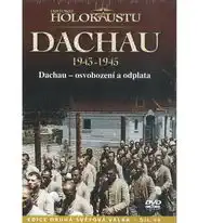 Historie holokaustu - Dachau 1943 - 1945 - DVD digipack 