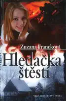 Hledačka štěstí - Zuzana Francková /bazarové zboží/