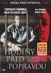 Hodiny před popravou - DVD/ papírová pošetka/