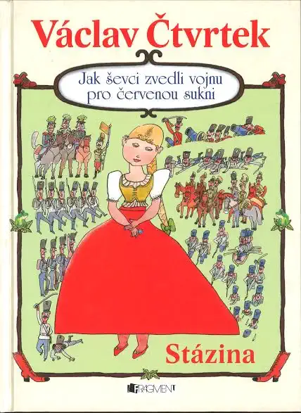 Jak ševci zvedli vojnu pro červenou sukni - Václav Čtvrtek