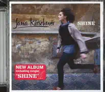 Jana Kirschner - Shine - CD