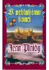 K neblahému konci - Jean Plaidy /bazarové zboží/