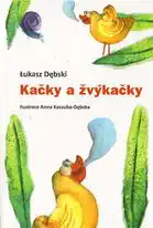 Kačky a žvýkačky - Lukasz Debski