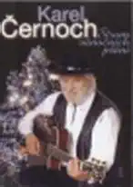Karel Černoch -  Strom vánočních přání ( bazarové zboží ) pošetka CD