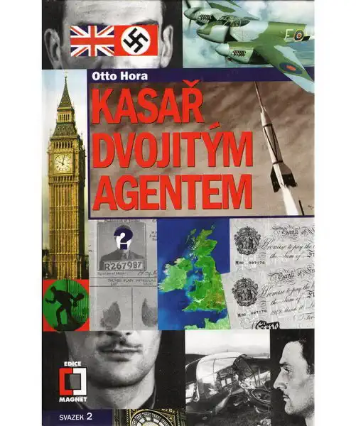 Kasař dvojitým agentem - Otto Hora