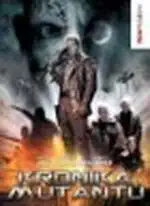 Kronika mutantů - DVD