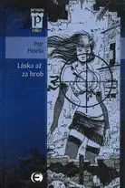 Láska až za hrob - Petr Heteša /bazarové zboží/