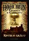 Legenda o Camelotu - Kouzlo grálu - W. Hohlbein