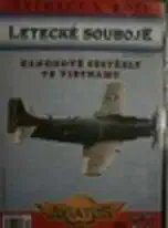 Letecké souboje 27 - Kanonové sestřely ve Vietnamu - DVD