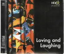 Loving and Laughing - CD