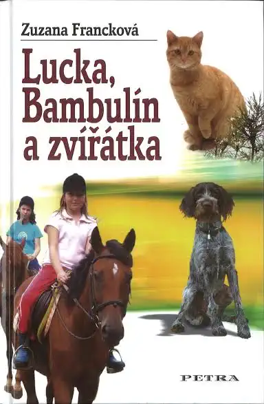 Lucka, Bambulín a zvířatka - Zuzana Francková