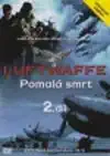 Luftwaffe - pomalá smrt 2 - DVD