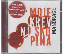 Mandrage - Moje krevní skupina - CD