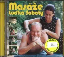 Masáže Luďka Soboty - CD