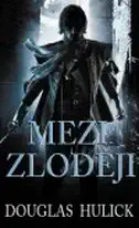 Mezi zloději - Hulick Douglas