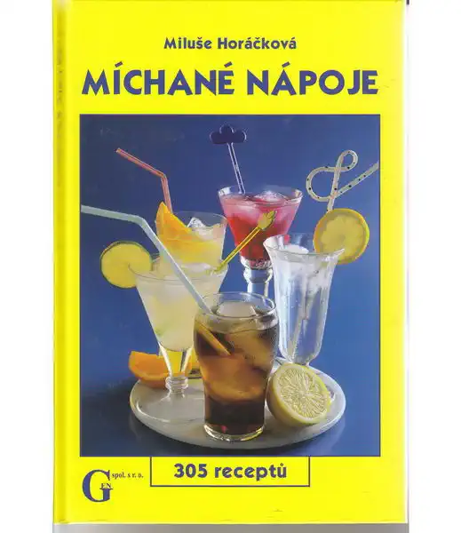 Míchané nápoje - Miluše Horáčková