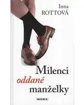 Milenci oddané manželky - Inna Rottová