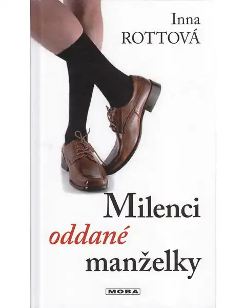 Milenci oddané manželky - Inna Rottová