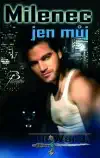 Milenec jen můj - J.R. Ward