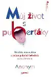 Můj život s puberťáky - Anonym